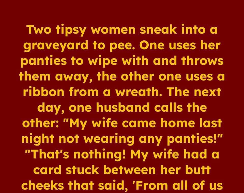 Two Tipsy Women and a Graveyard Misadventure”